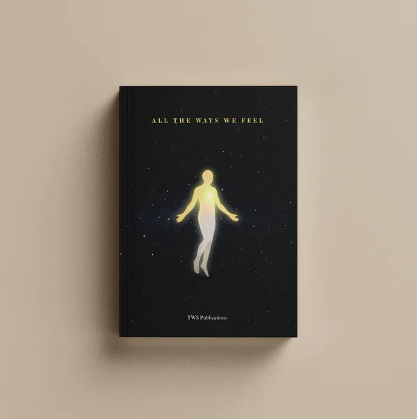 Cover of All The Ways We Feel by Mushaf Naveed